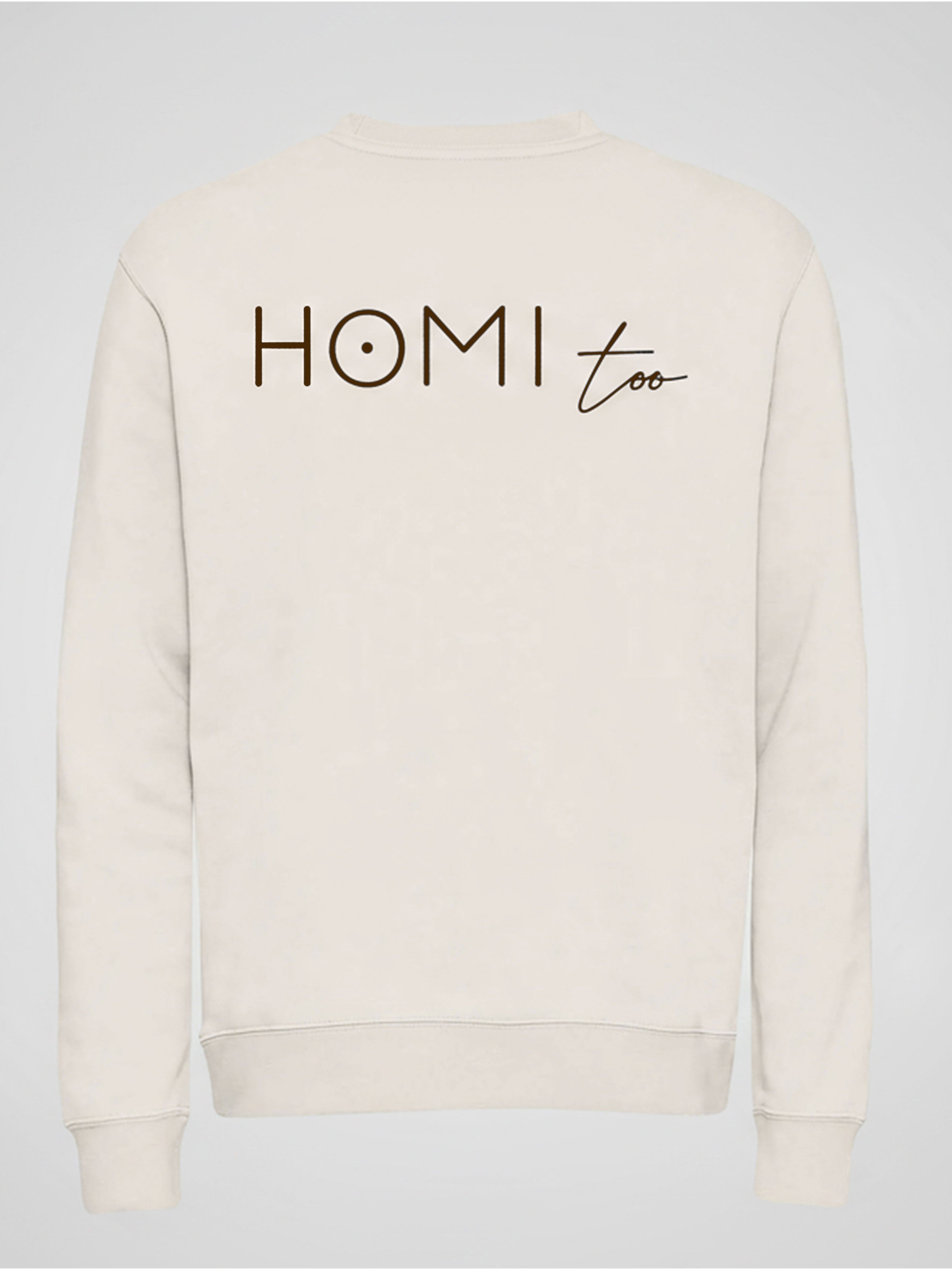 Light beige sweatshirt with brown HOMI TOO lettering printed on the back.